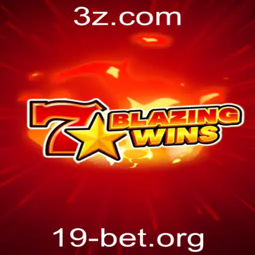 Descubra o Mundo Emocionante de BlazingWins no 19bet