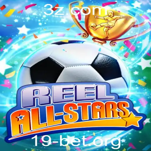 Descubra ReelAllStars: O Novo Fenômeno dos Jogos Online com 19bet