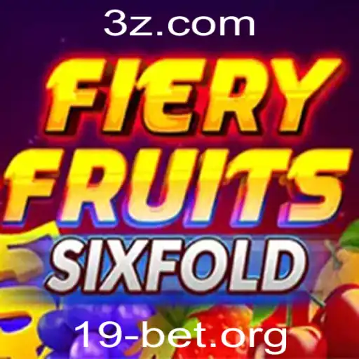 Descubra o Fascinante Mundo de FieryFruitsSixFold com 19bet